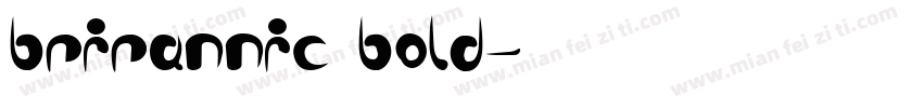 brirannic bold字体转换